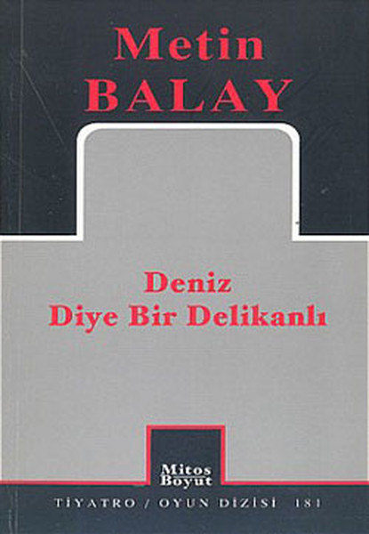 Deniz Diye Bir Delikanlı