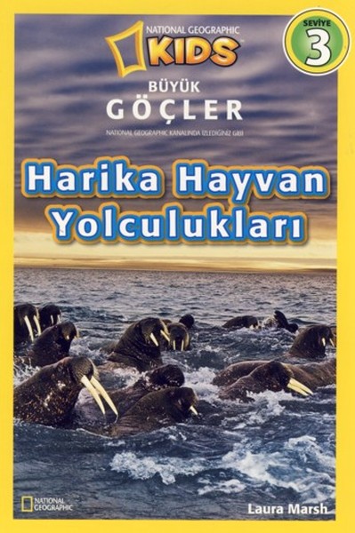 National Geographic Kids - Harika Hayvan Yolculukları