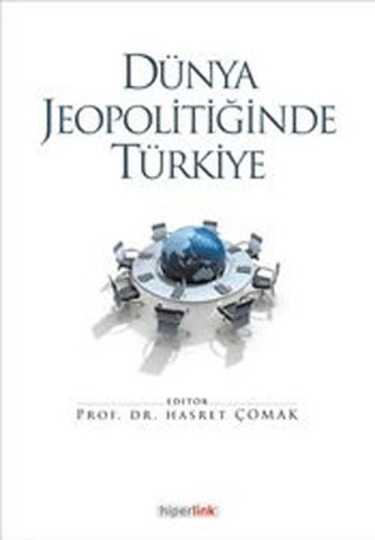 Dünya Jeopolitiğinde Türkiye