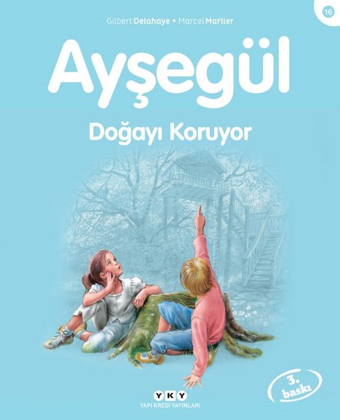 Ayşegül 16 - Doğayı Koruyor