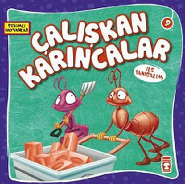 Sevimli Hayvanlar - Çalışkan Karıncalar