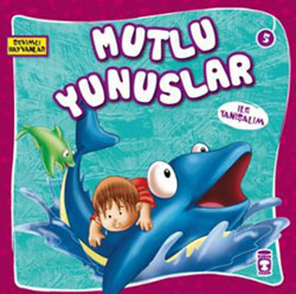 Sevimli Hayvanlar - Mutlu Yunuslar