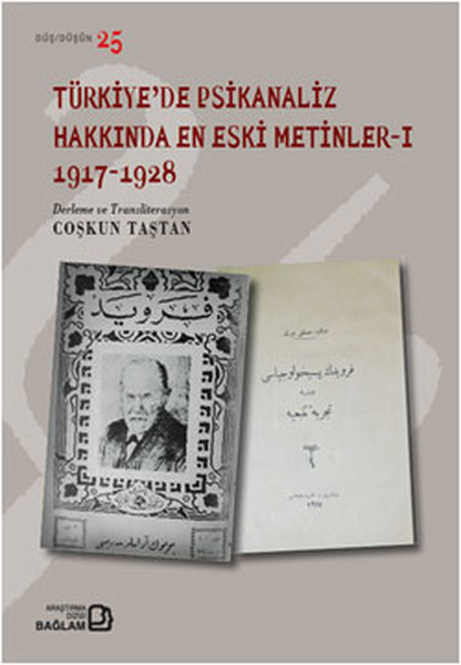 Türkiye'de Psikanaliz Hakkında En Eski Metinler 1 - 1917-1928