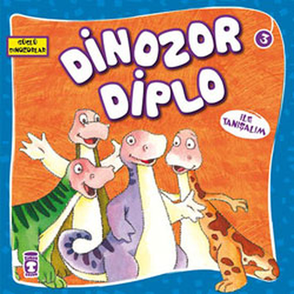 Güçlü Dinozorlar - Dinozor Diplo ile Tanışalım