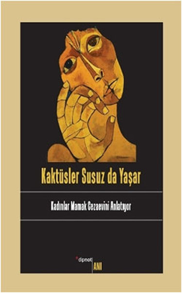 Kaktüsler Susuz Da Yaşar - Kadınlar Mamak Cezae...