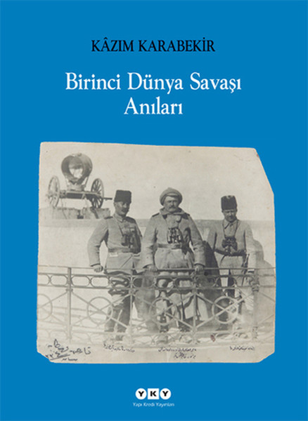 Birinci Dünya Savaşı Anıları