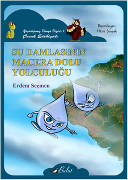 Su Damlasının Macera Dolu Yolculuğu