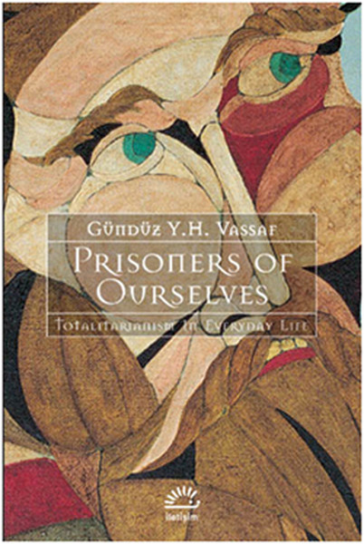 Prisoners of Ourselves - Totalitarianism in Eve...