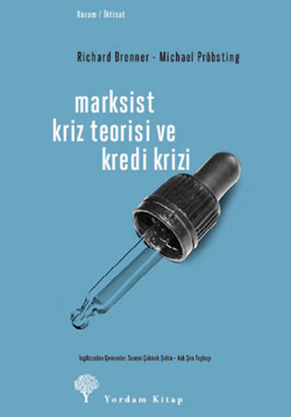 Marksist Kriz Teorisi ve Kredi Krizi