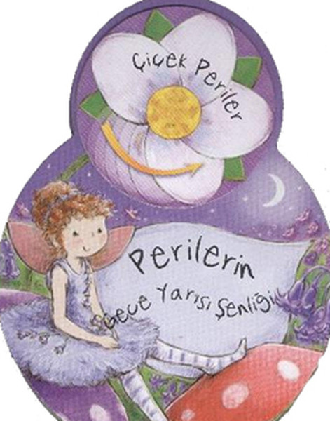 Çiçek Periler - Perilerin Gece Yarısı Şenliği