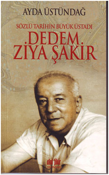 Dedem Ziya Şakir