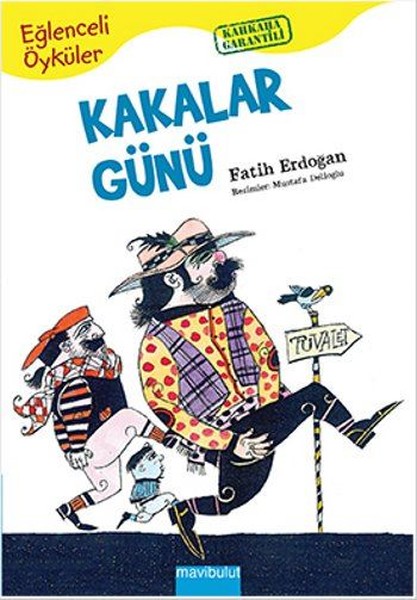 Kakalar Günü - Eğlenceli Öyküler 5