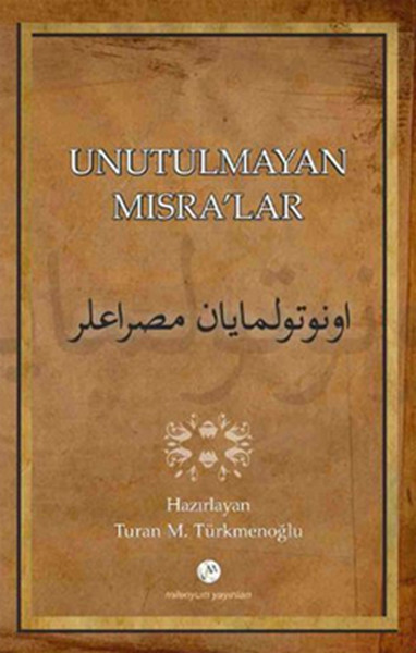 Unutulmayan Mısra'lar