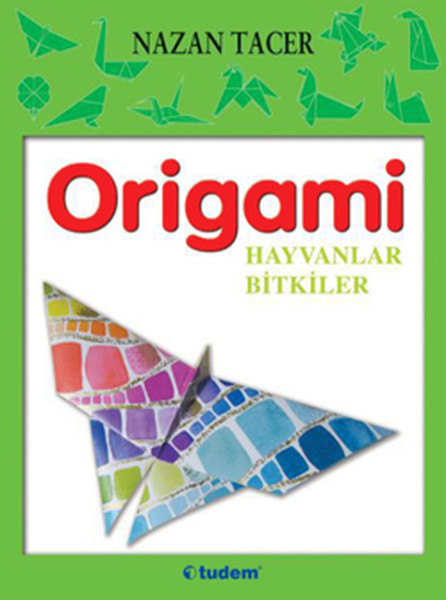 Origami Hayvanlar Bitkiler