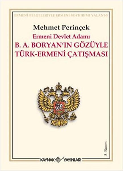 B. A. Boryan'ın Gözüyle Türk - Ermeni Çatışması