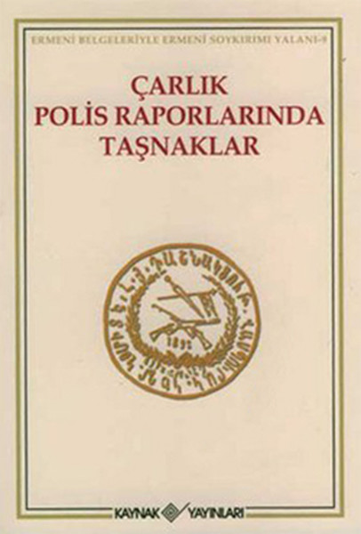 Çarlık Polis Raporlarında Taşnaklar