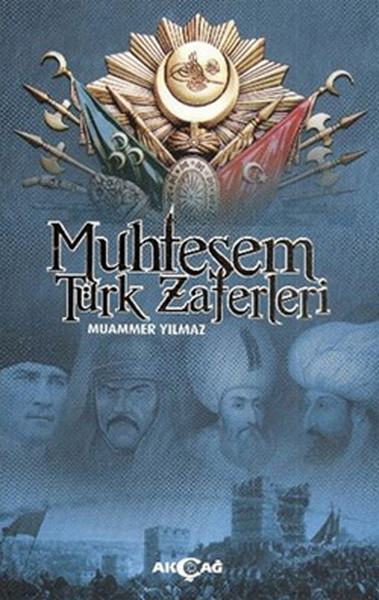 Muhteşem Türk Zaferleri