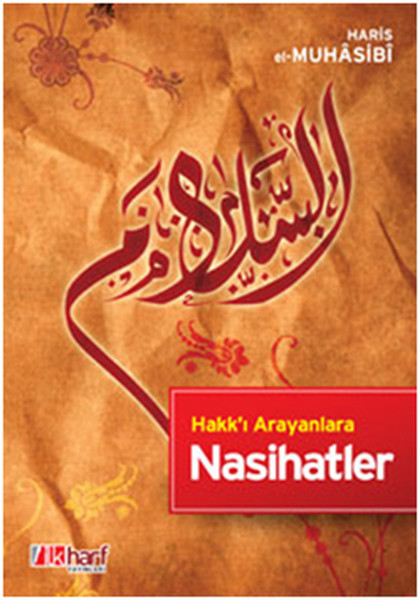 Hakk'ı Arayanlara Nasihatlar