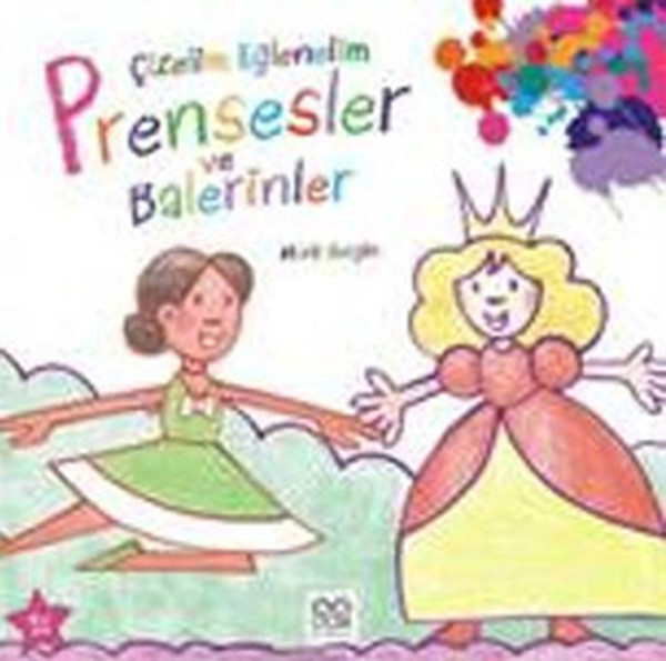 Çizelim Eğlenelim Prensesler ve Balerinler