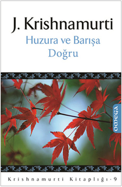 Huzura ve Barışa Doğru