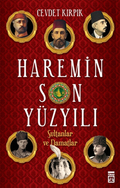 Haremin Son Yüzyılı