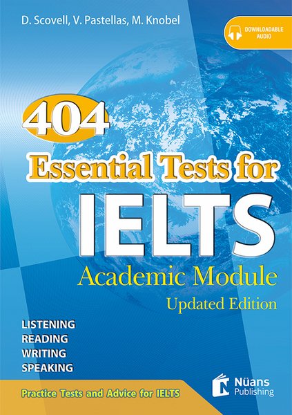 404 Essential Tests for IELTS + Audio