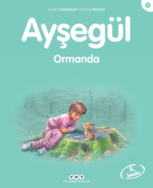 Ayşegül 27- Ormanda