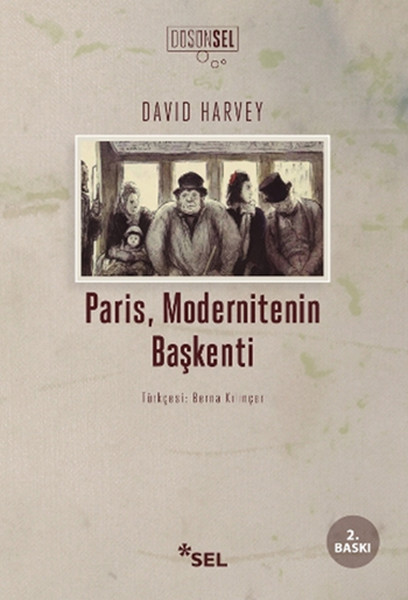 Paris Modernitenin Başkenti