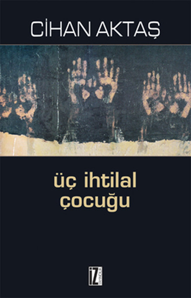 Üç İhtilal Çocuğu