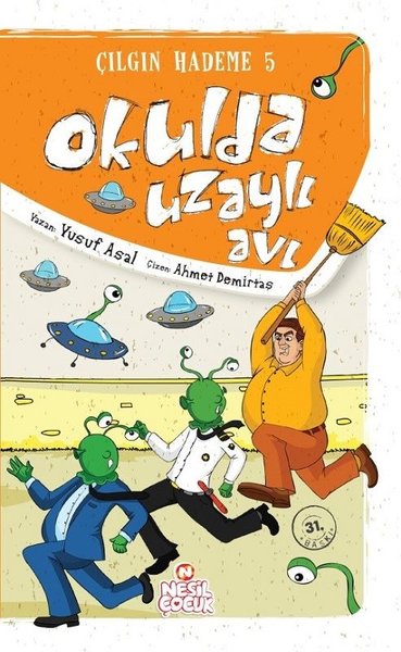 Çılgın Hademe 5 - Okulda Uzaylı Avı