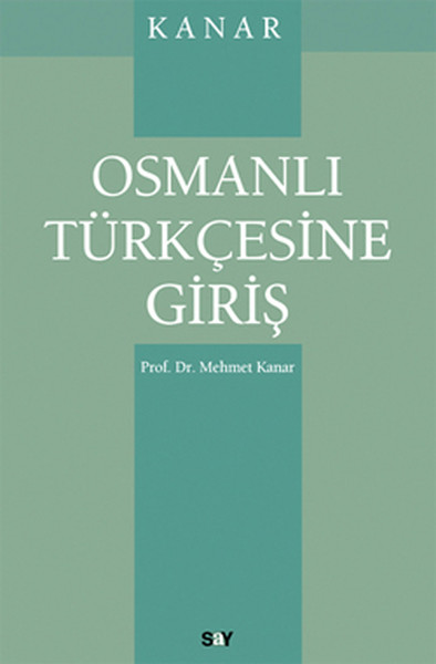 Kanar - Osmanlı Türkçesine Giriş