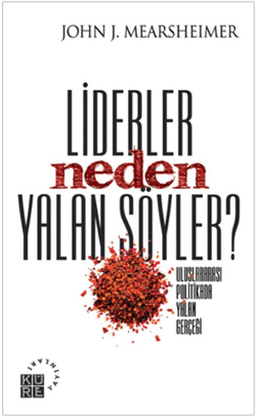 Liderler Neden Yalan Söyler?