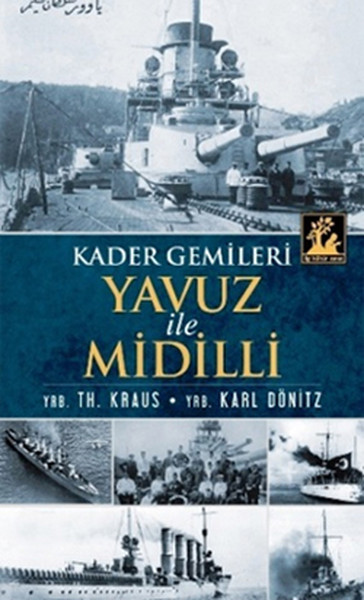 Kader Gemileri Yavuz ve Midilli
