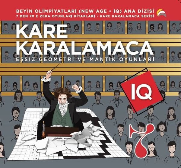 Kare Karalamaca 7 - 7'den 70'e Zeka Oyunları Kitapları Eşsiz Geometri ve Mantık Oyunları