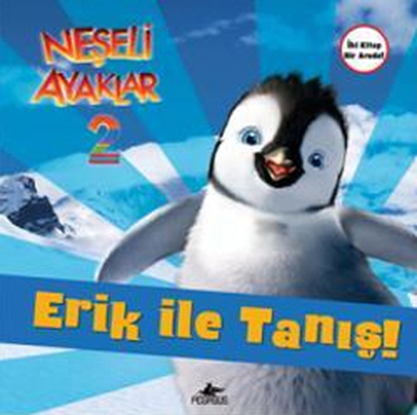 Neşeli Ayaklar 2 - Erik ile Tanış! ve Amigolar!