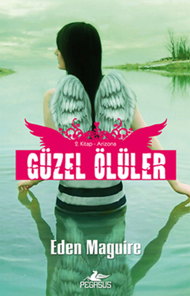 Arizona- Güzel Ölüler Serisi 2.Kitap