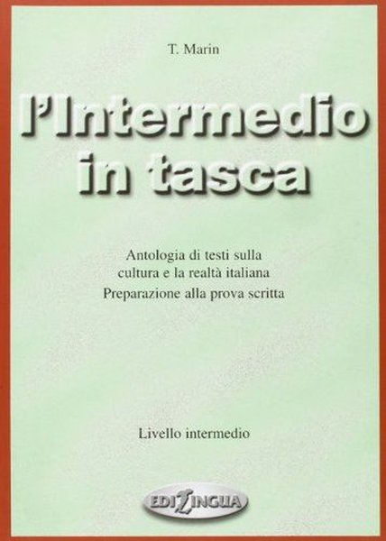 l'Intermedio in tasca (İtalyanca Temel ve Orta Seviye sınavlara hazırlık)