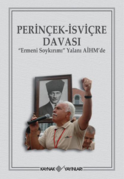 Perinçek- İsviçre Davası Ermeni Soykırımı Yalan...