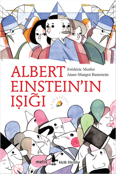 Albert Einstein'ın Işığı