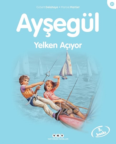 Ayşegül 31-Yelken Açıyor