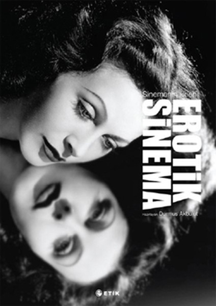 Sinemanın İlkeleri Erotik Sinema