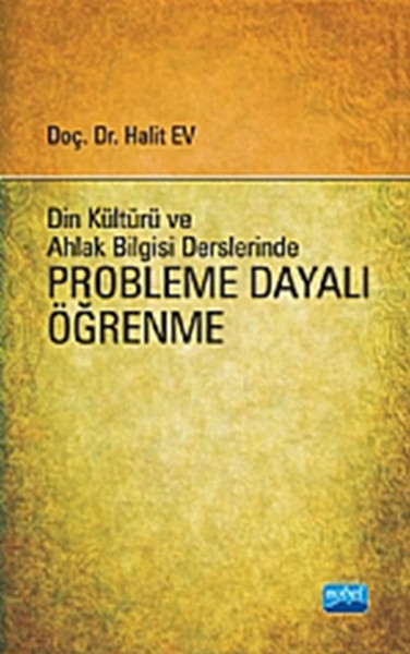 Din Bilgisi ve Ahlak Bilgisi Derslerinde Probleme Dayalı Öğrenme