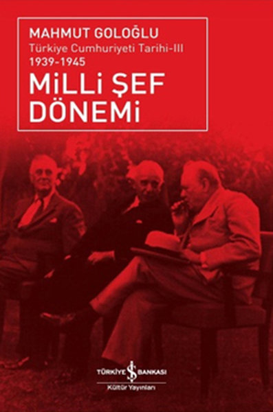 Milli Şef Dönemi- Türkiye Cumhuriyeti Tarihi II...