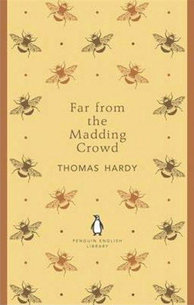 Far From the Madding Crowd (Penguin English Library)