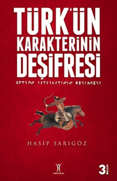 Türk'ün Karakterinin Deşifresi