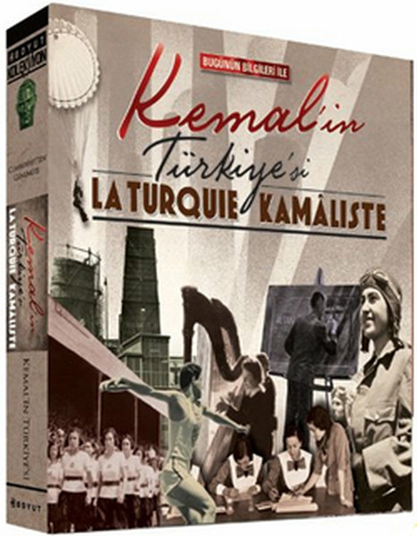 Kemal'in Türkiye'si (La Turquie Kamaliste)