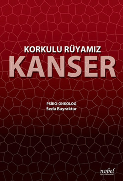 Korkulu Rüyamız Kanser