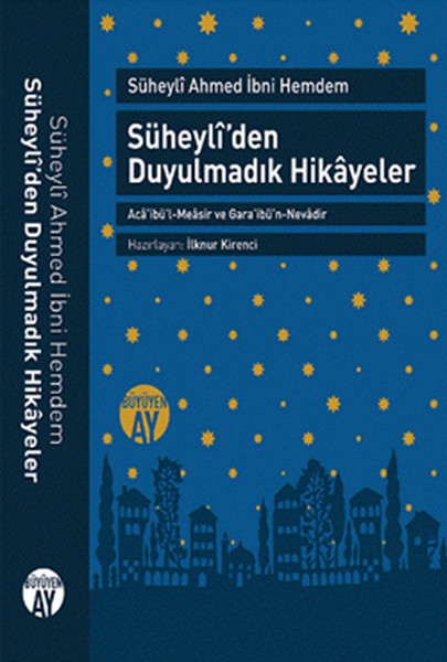 Süheyli'den Duyulmadık Hikayeler