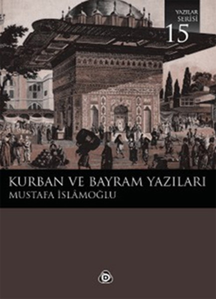 Kurban ve Bayram Yazıları 15