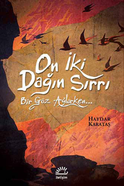 On İki Dağın Sırrı